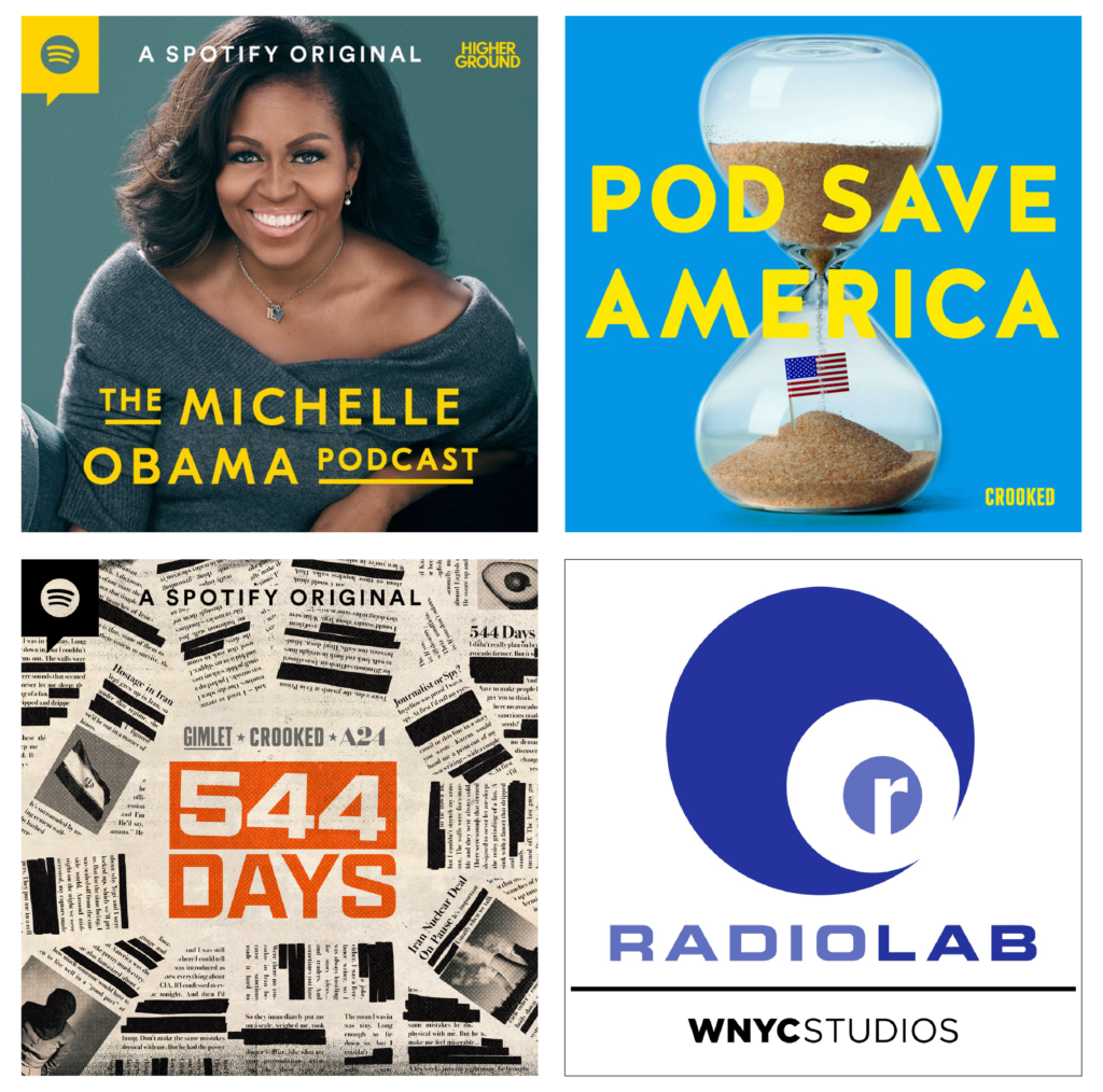 podcast covers Michelle Obama, Pod Save America, 544 Days Radio Lab